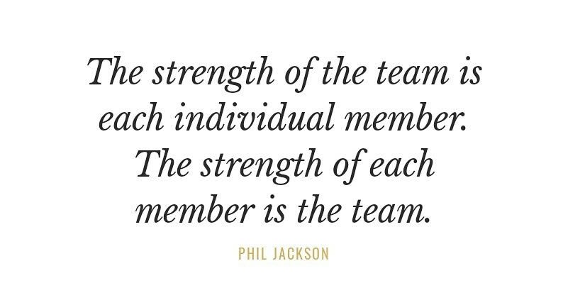 Team Strength Quote - Phil Jackson
